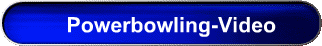 Powerbowling-Video